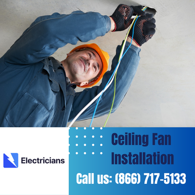 Expert Ceiling Fan Installation Services | Canton Electricians